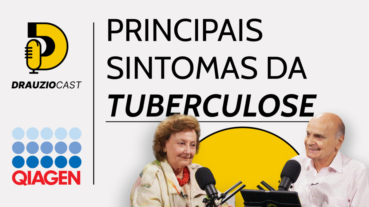 A tuberculose pode ser fatal em pessoas com condições imunossupressores. Entenda os riscos neste episódio do DrauzioCast